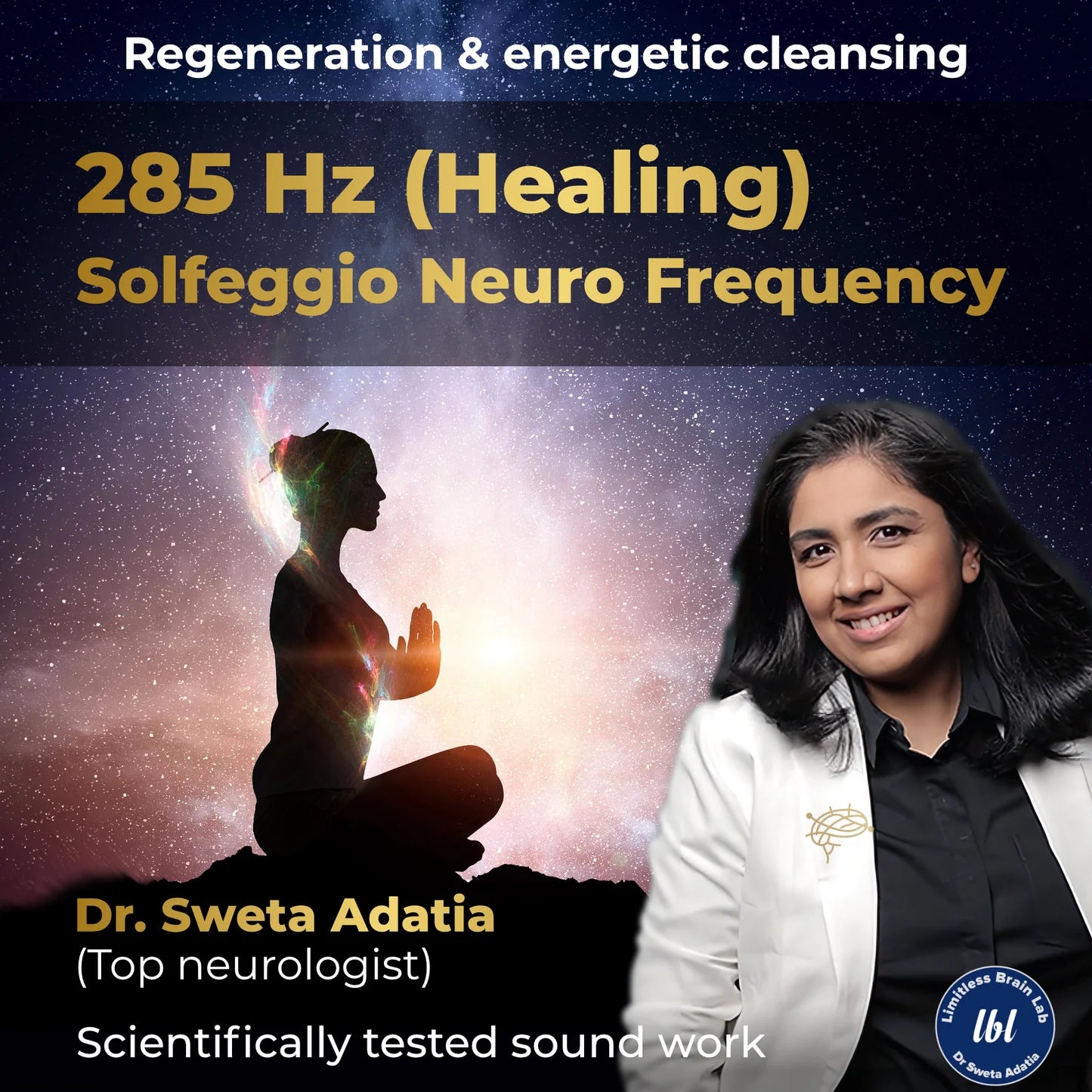 285 Hz Solfeggio frequency – regeneration & energetic cleansing