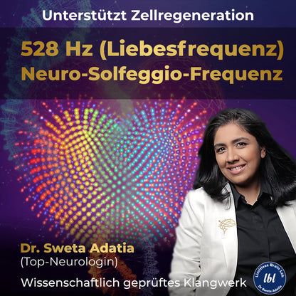 528 Hz Solfeggio frequency – ‘love frequency’, supports cell regeneration
