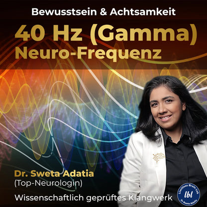 Gamma music (40 Hz) – consciousness & cognitive performance