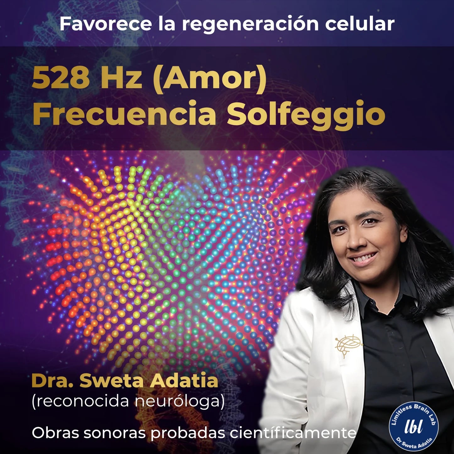 528 Hz Solfeggio frequency – ‘love frequency’, supports cell regeneration