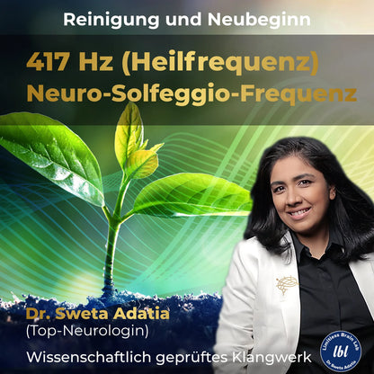 417 Hz Solfeggio frequency – New beginnings and purification